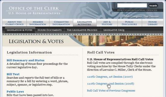 'Legislation &amp;amp; Votes' page of the House Clerk's website.  Under a 'Legislation Information' heading are subheadings (and related information) for 'Bill Summary and Status, ' 'Bill Text, ' and 'Public Laws'.  The next major heading is 'Roll Call Vo